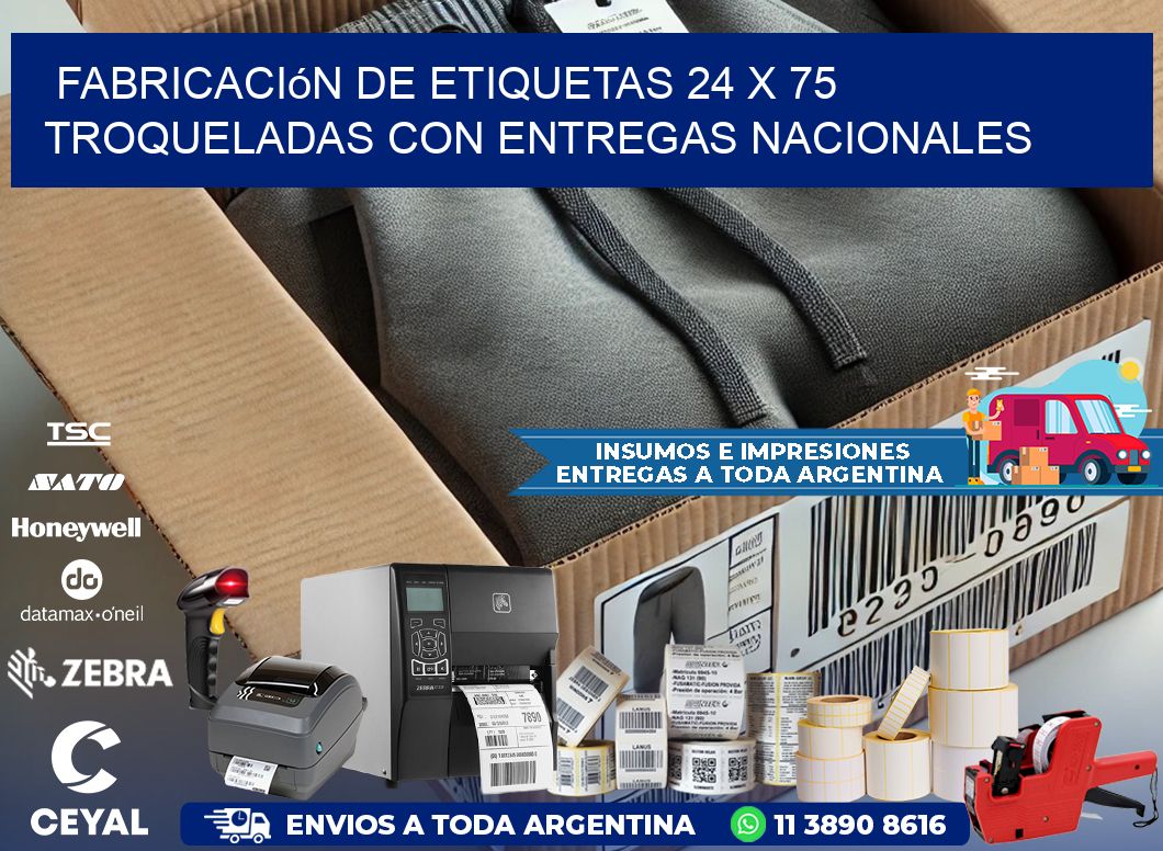 Fabricación de etiquetas 24 x 75 troqueladas con entregas nacionales
