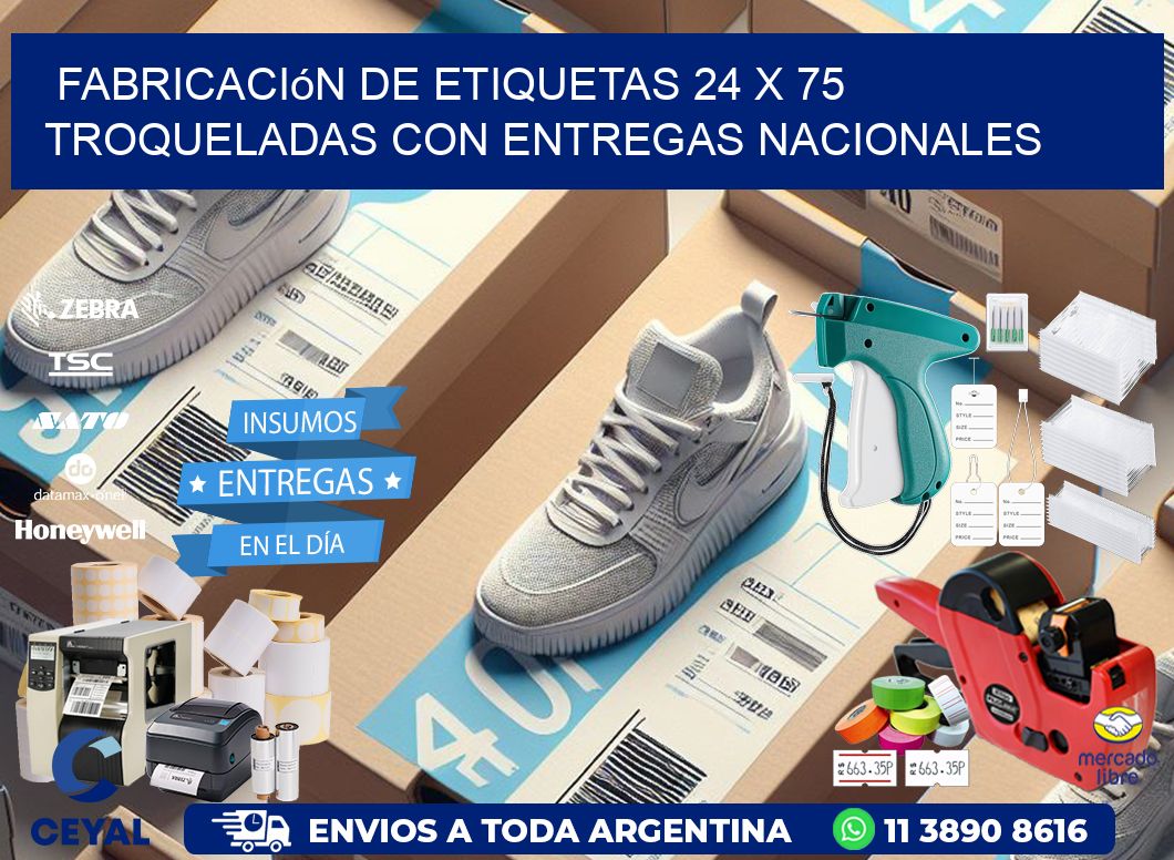 Fabricación de etiquetas 24 x 75 troqueladas con entregas nacionales