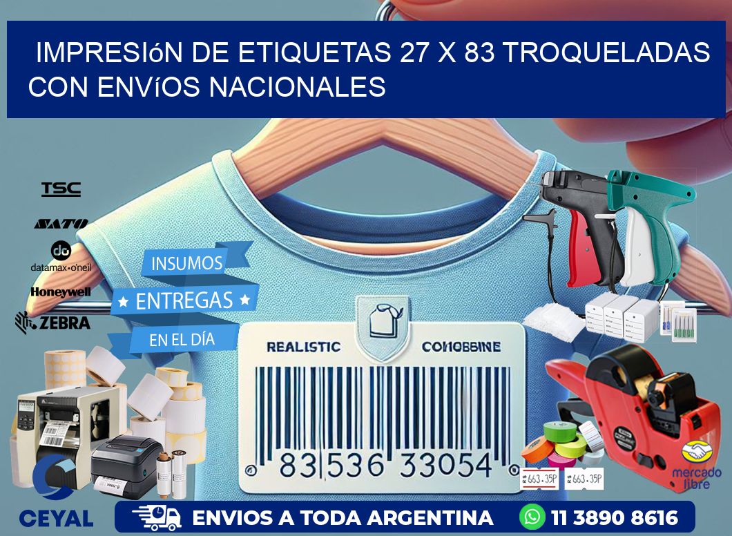 Impresión de etiquetas 27 x 83 troqueladas con envíos nacionales
