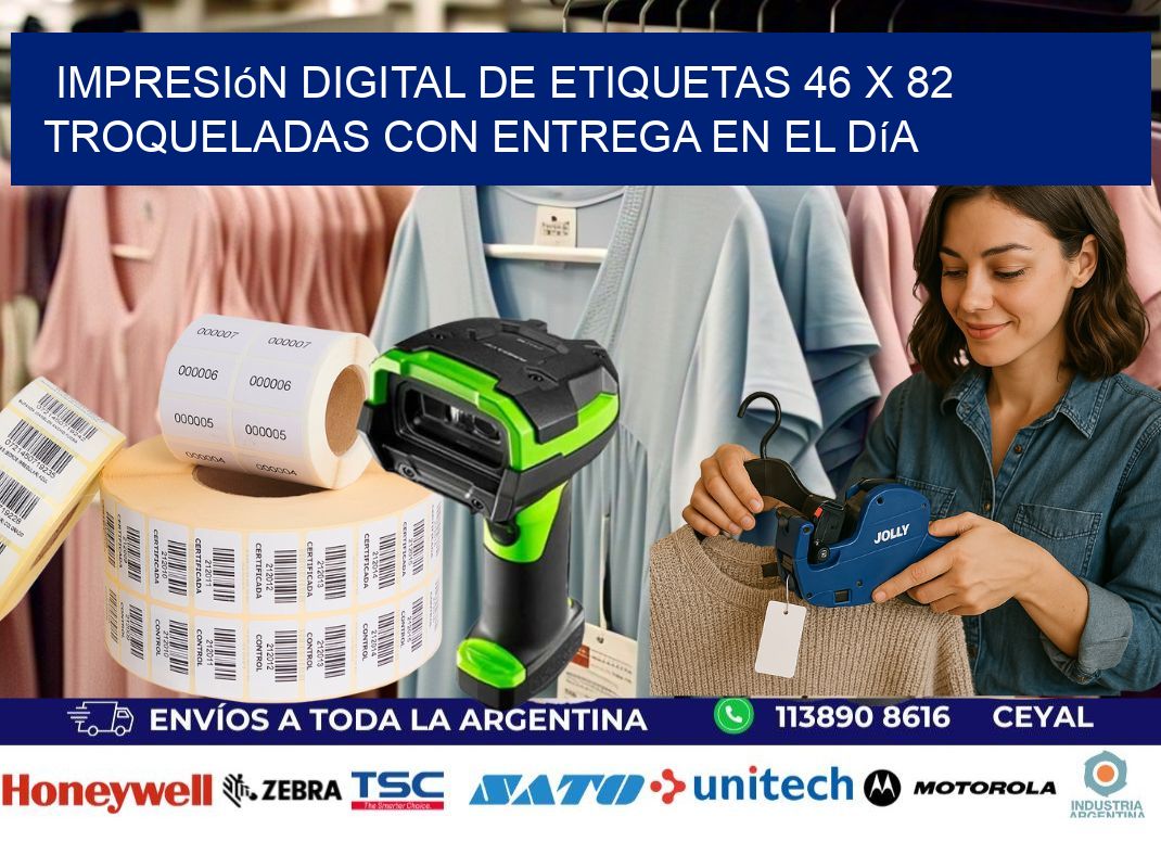 Impresión digital de etiquetas 46 x 82 troqueladas con entrega en el día