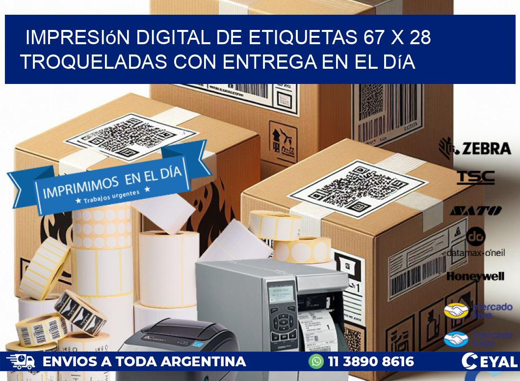Impresión digital de etiquetas 67 x 28 troqueladas con entrega en el día