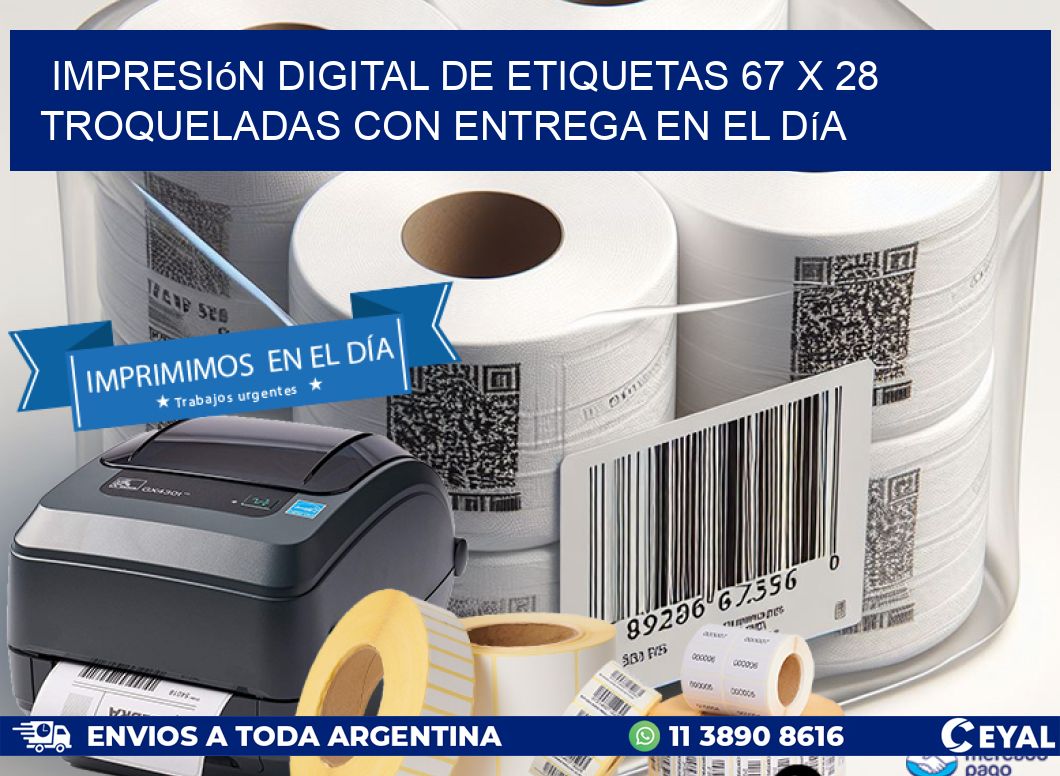 Impresión digital de etiquetas 67 x 28 troqueladas con entrega en el día