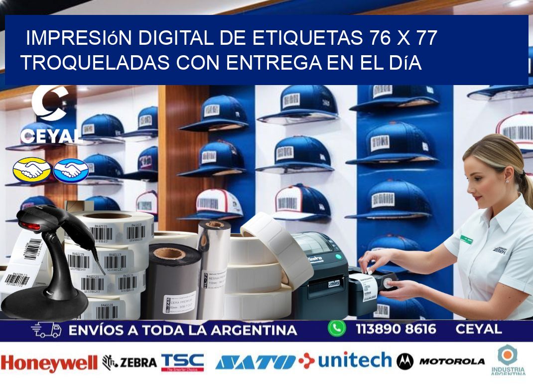 Impresión digital de etiquetas 76 x 77 troqueladas con entrega en el día