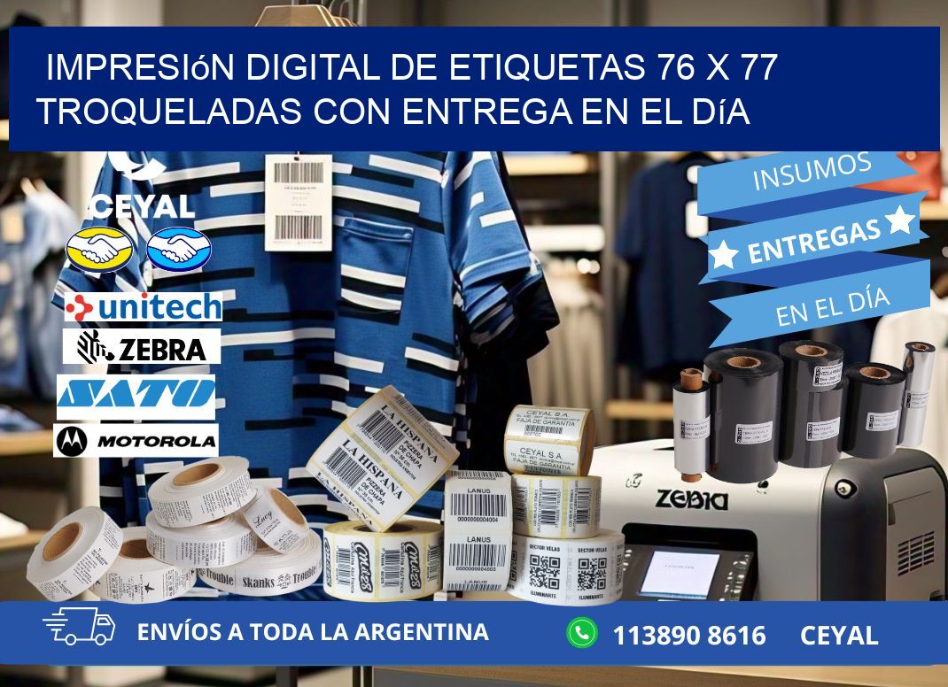 Impresión digital de etiquetas 76 x 77 troqueladas con entrega en el día