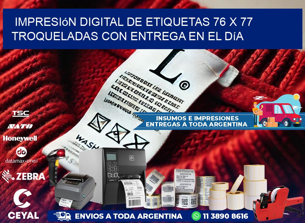 Impresión digital de etiquetas 76 x 77 troqueladas con entrega en el día