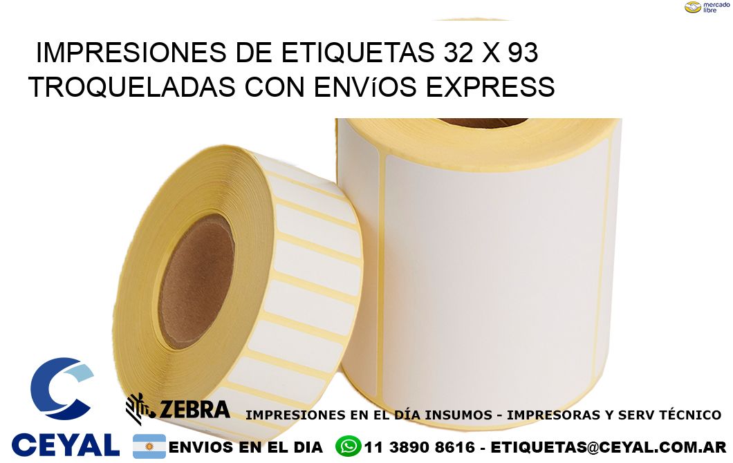 Impresiones de etiquetas 32 x 93 troqueladas con envíos express