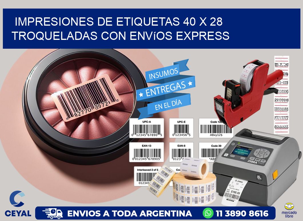 Impresiones de etiquetas 40 x 28 troqueladas con envíos express