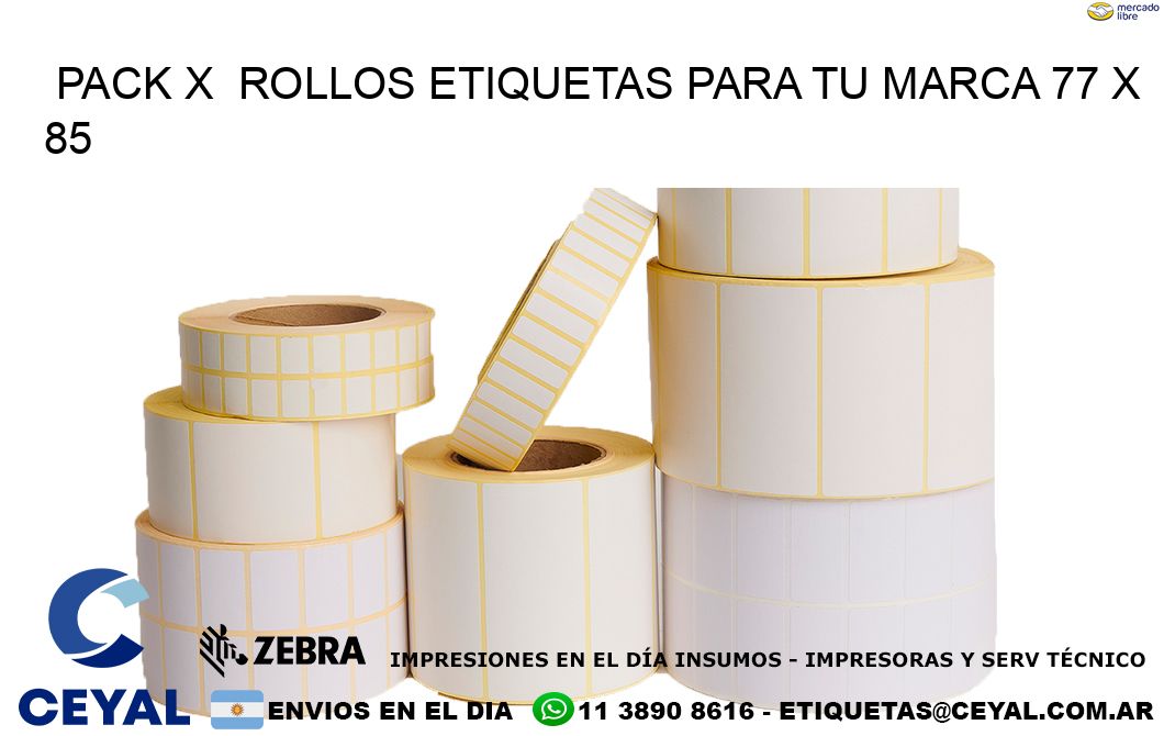 Pack X  Rollos Etiquetas para tu marca 77 x 85