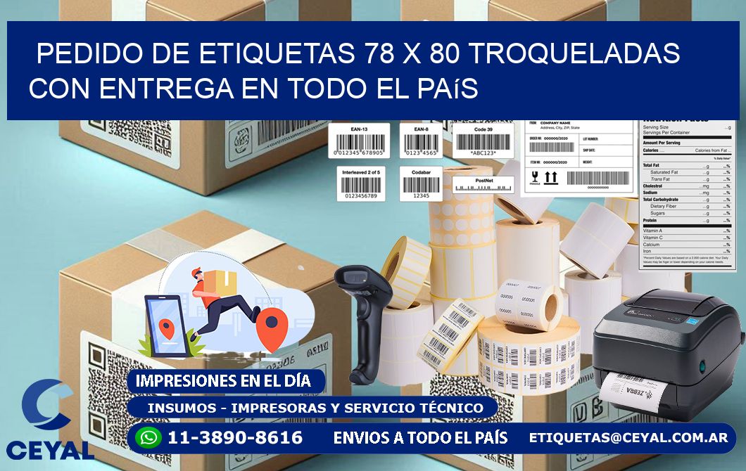 Pedido de etiquetas 78 x 80 troqueladas con entrega en todo el país