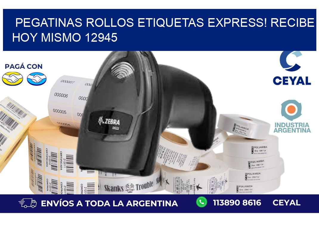 Pegatinas rollos etiquetas Express! Recibe Hoy Mismo 12945