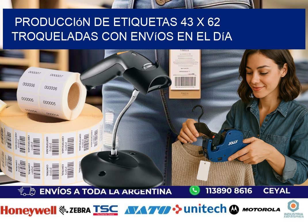 Producción de etiquetas 43 x 62 troqueladas con envíos en el día