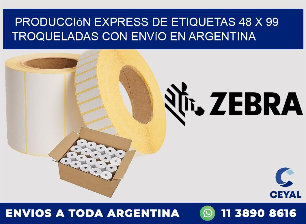 Producción express de etiquetas 48 x 99 troqueladas con envío en Argentina