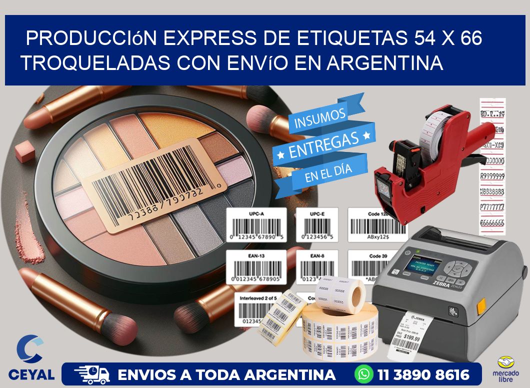 Producción express de etiquetas 54 x 66 troqueladas con envío en Argentina