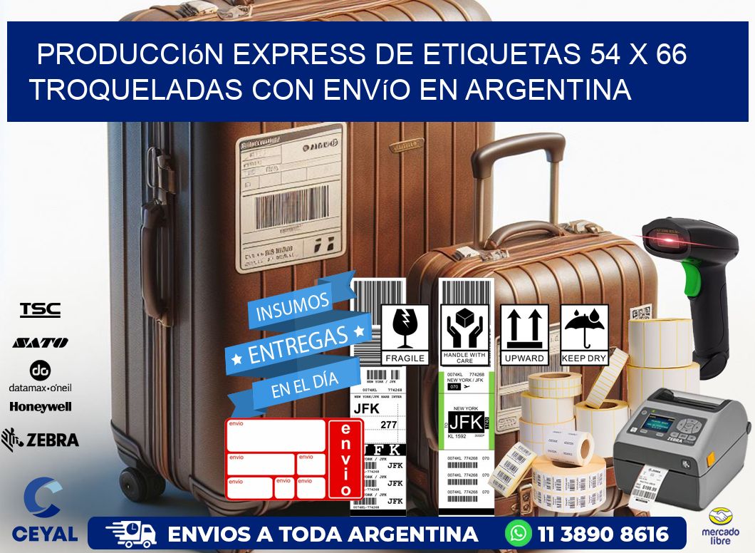 Producción express de etiquetas 54 x 66 troqueladas con envío en Argentina