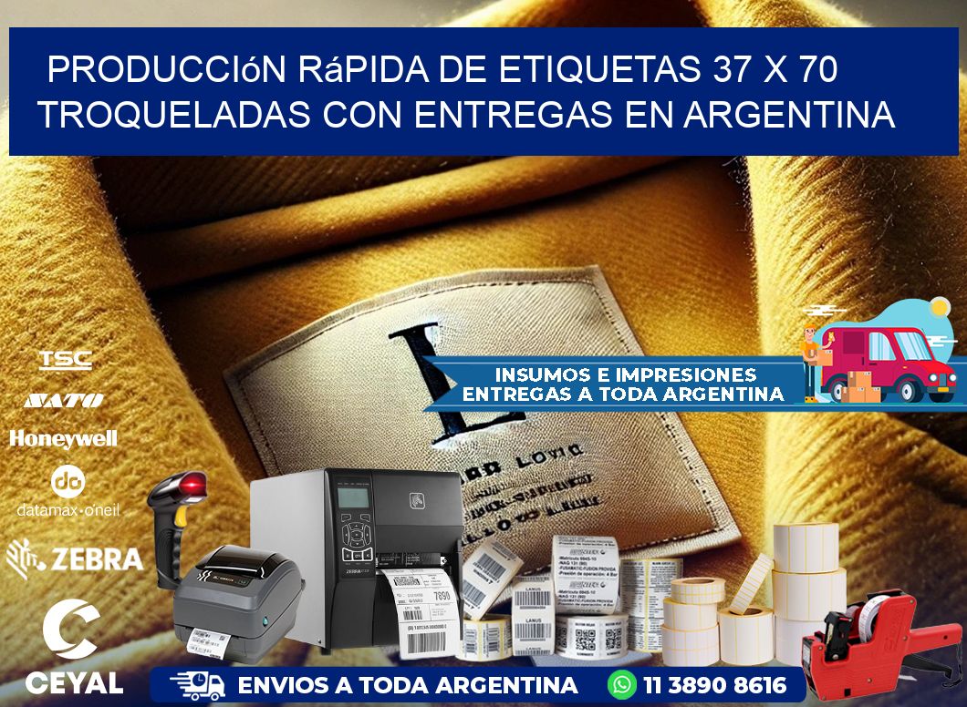 Producción rápida de etiquetas 37 x 70 troqueladas con entregas en Argentina