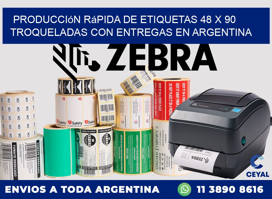 Producción rápida de etiquetas 48 x 90 troqueladas con entregas en Argentina