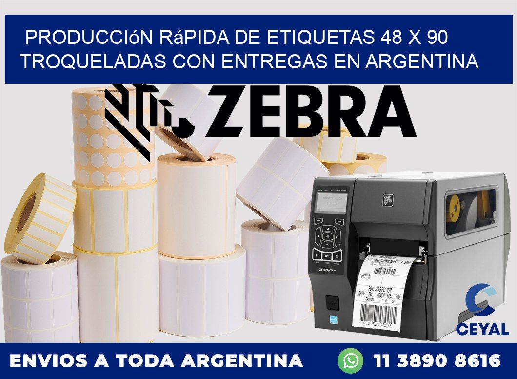 Producción rápida de etiquetas 48 x 90 troqueladas con entregas en Argentina