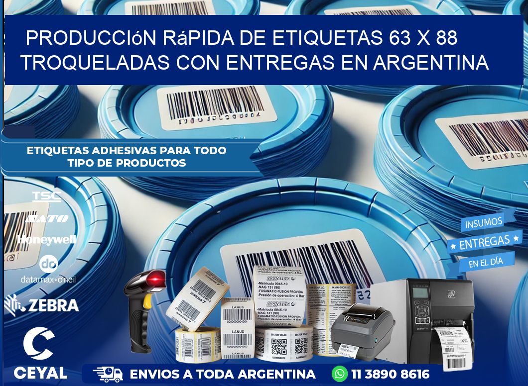 Producción rápida de etiquetas 63 x 88 troqueladas con entregas en Argentina