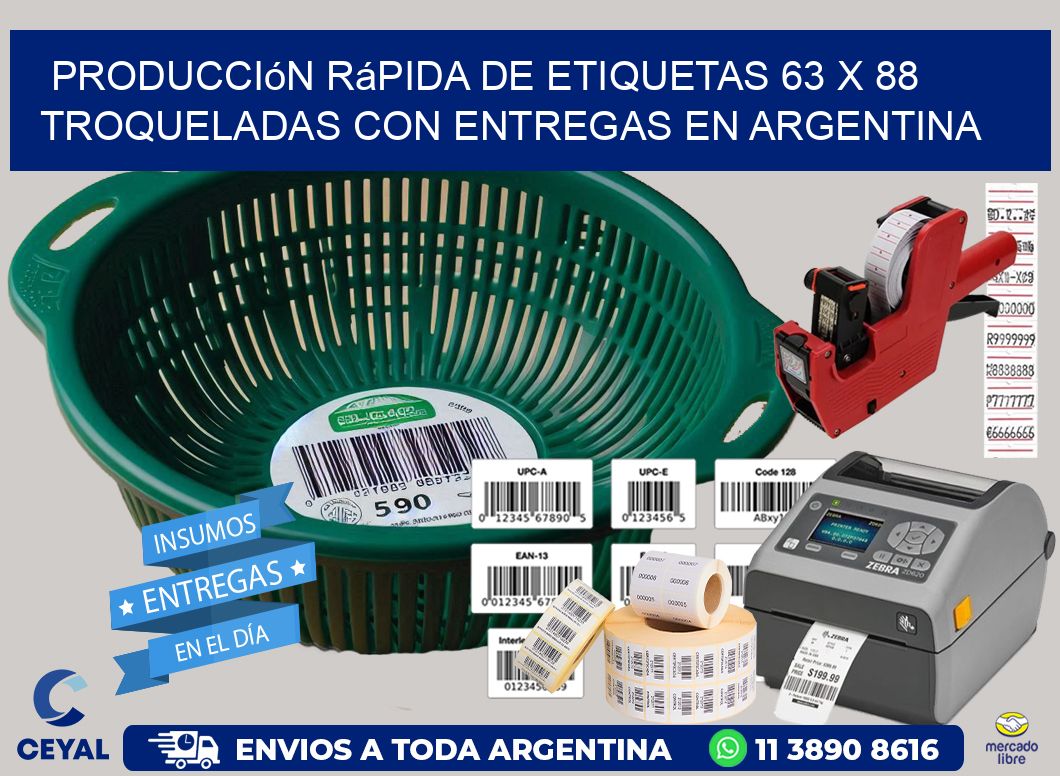 Producción rápida de etiquetas 63 x 88 troqueladas con entregas en Argentina