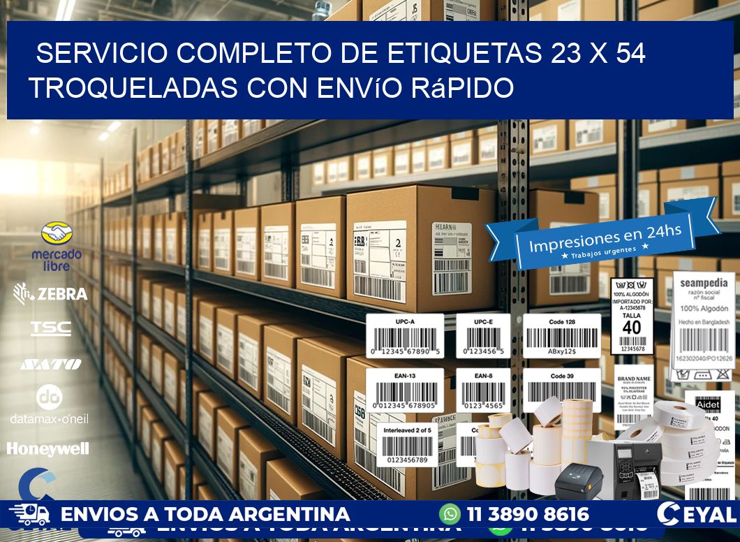 Servicio completo de etiquetas 23 x 54 troqueladas con envío rápido