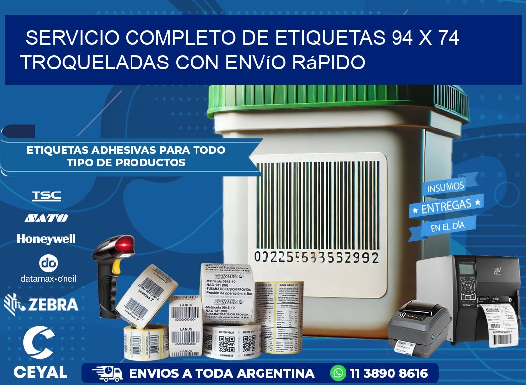 Servicio completo de etiquetas 94 x 74 troqueladas con envío rápido