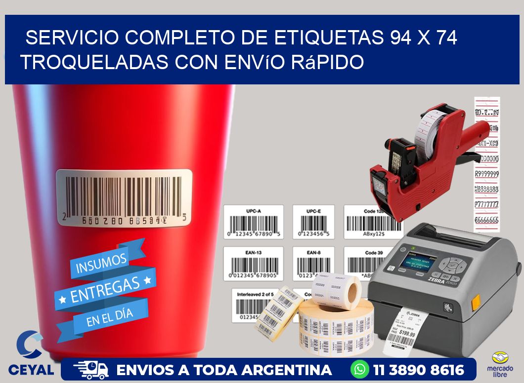 Servicio completo de etiquetas 94 x 74 troqueladas con envío rápido