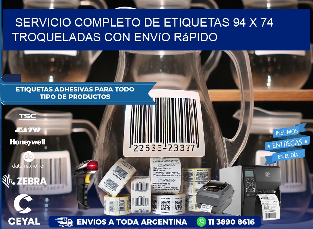 Servicio completo de etiquetas 94 x 74 troqueladas con envío rápido