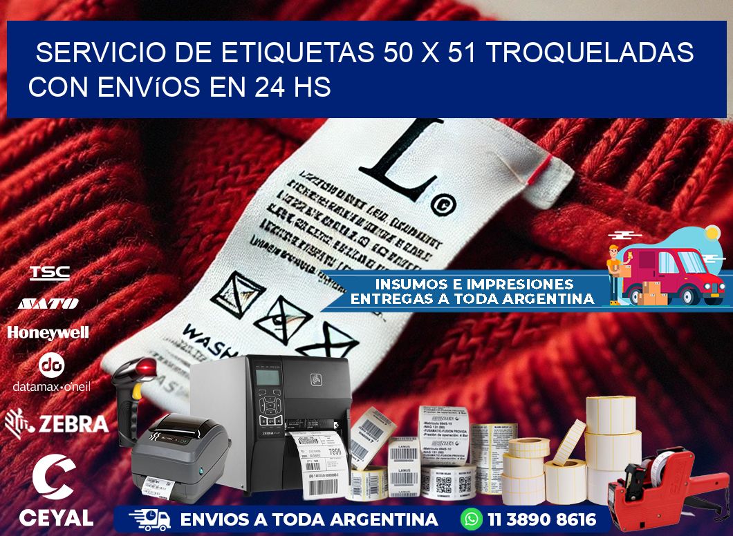 Servicio de etiquetas 50 x 51 troqueladas con envíos en 24 hs