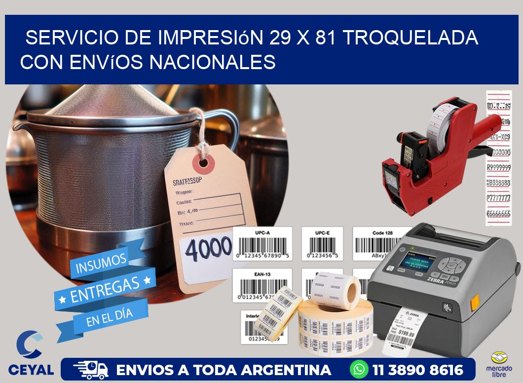 Servicio de impresión 29 x 81 troquelada con envíos nacionales