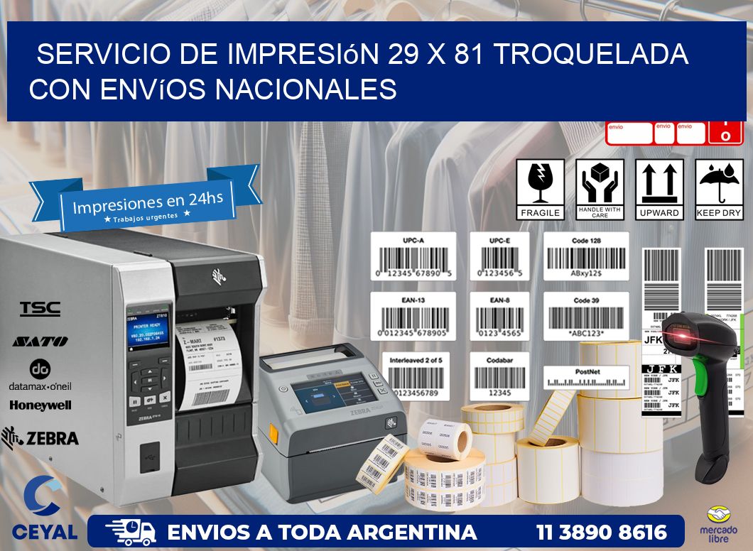Servicio de impresión 29 x 81 troquelada con envíos nacionales