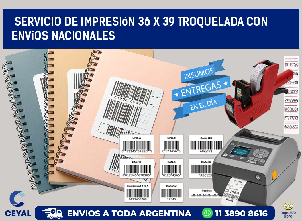 Servicio de impresión 36 x 39 troquelada con envíos nacionales