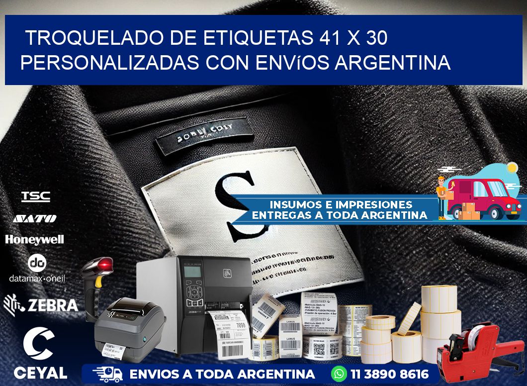 Troquelado de etiquetas 41 x 30 personalizadas con envíos Argentina
