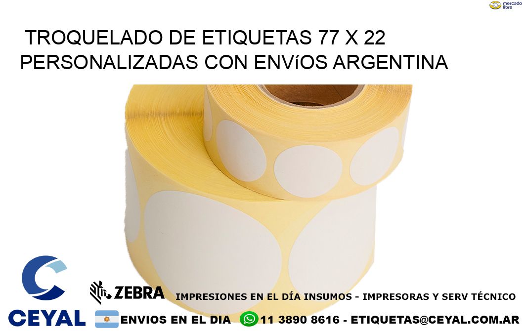 Troquelado de etiquetas 77 x 22 personalizadas con envíos Argentina