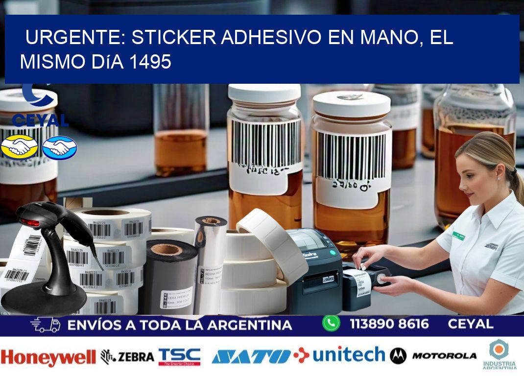 Urgente: Sticker adhesivo en Mano, el Mismo Día 1495
