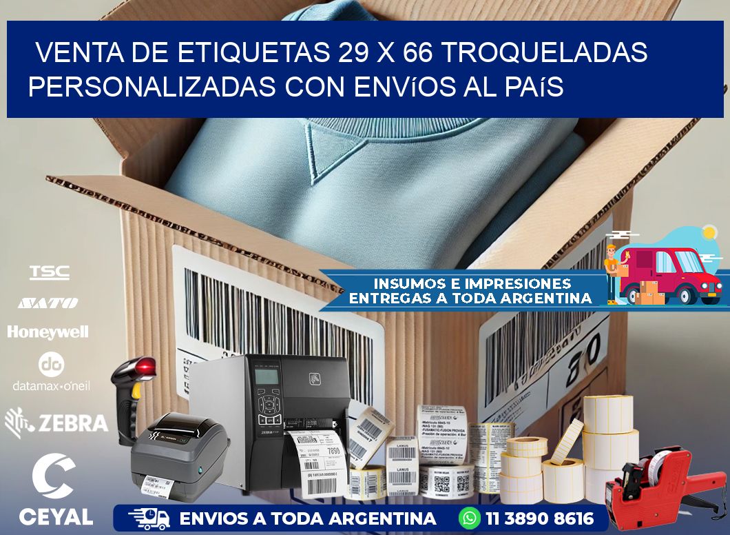 Venta de etiquetas 29 x 66 troqueladas personalizadas con envíos al país
