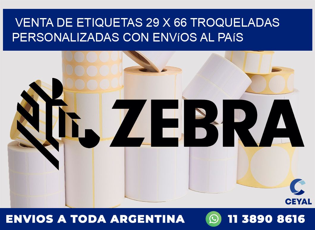 Venta de etiquetas 29 x 66 troqueladas personalizadas con envíos al país