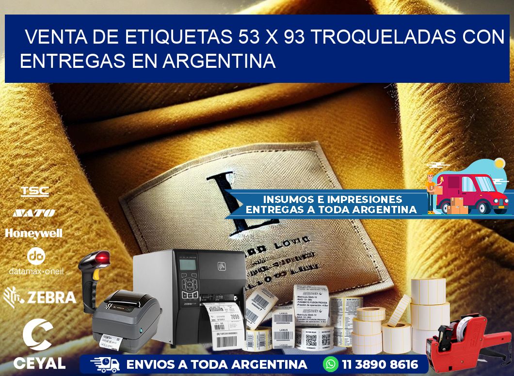 Venta de etiquetas 53 x 93 troqueladas con entregas en Argentina