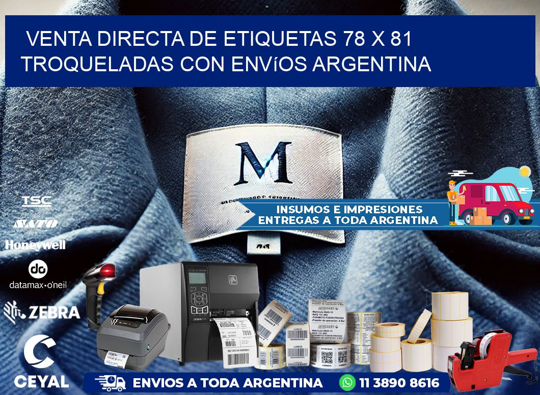 Venta directa de etiquetas 78 x 81 troqueladas con envíos Argentina