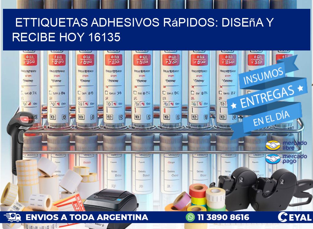 ettiquetas Adhesivos Rápidos: Diseña y Recibe Hoy 16135