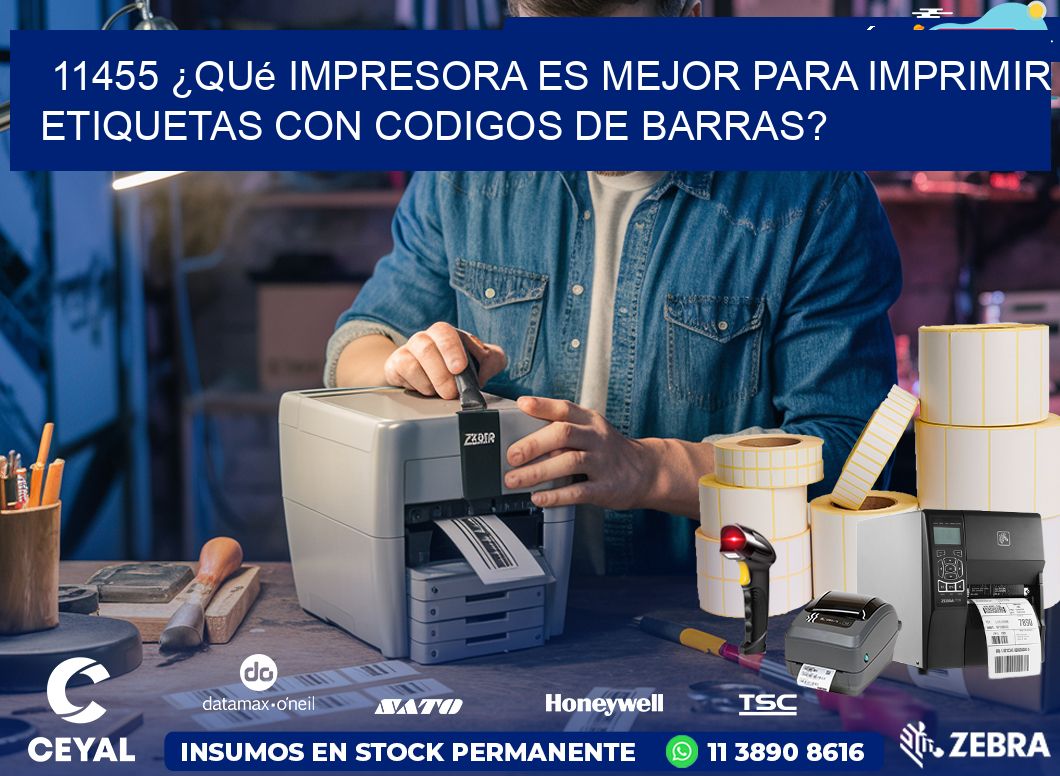 11455 ¿Qué impresora es mejor para imprimir etiquetas con codigos de barras?
