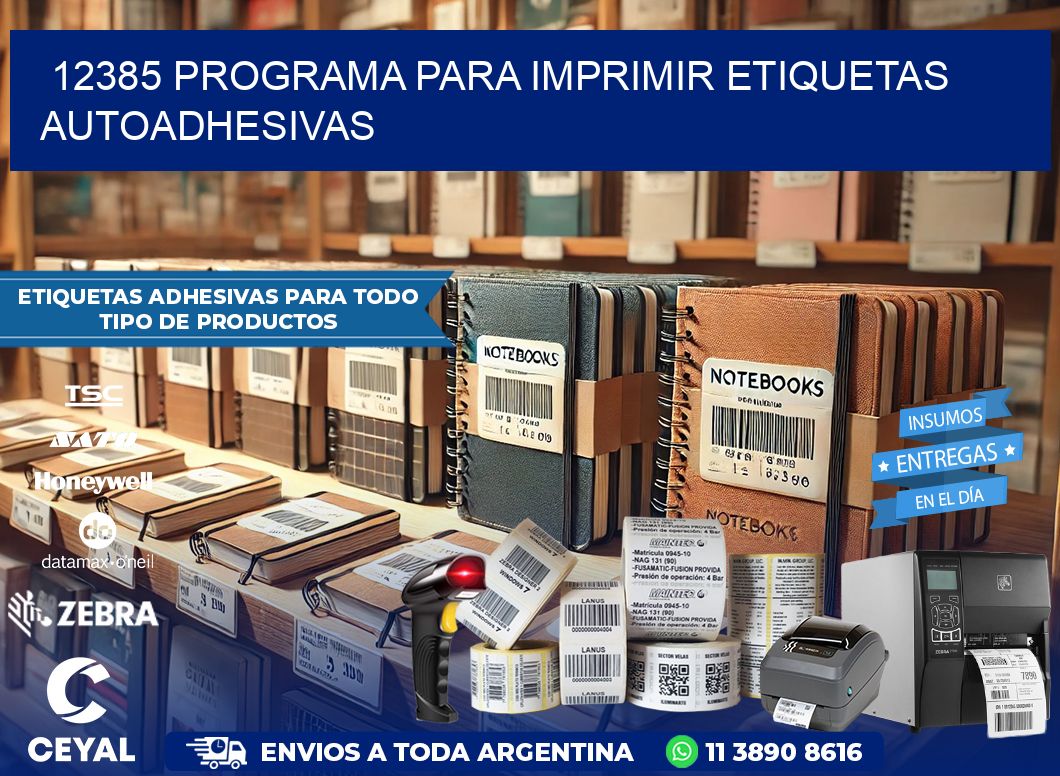 12385 Programa para imprimir etiquetas autoadhesivas