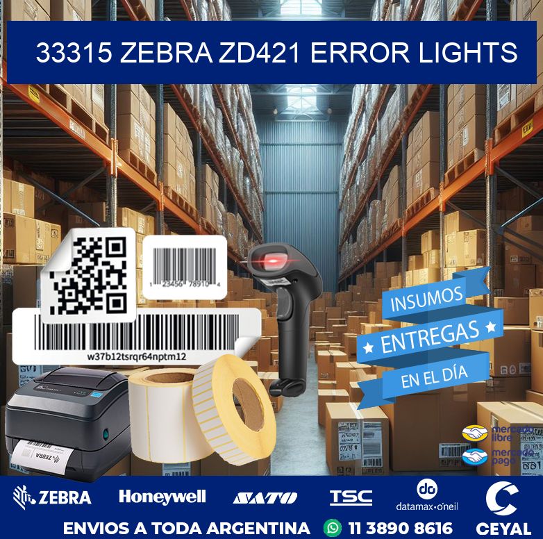 33315 Zebra ZD421 error lights