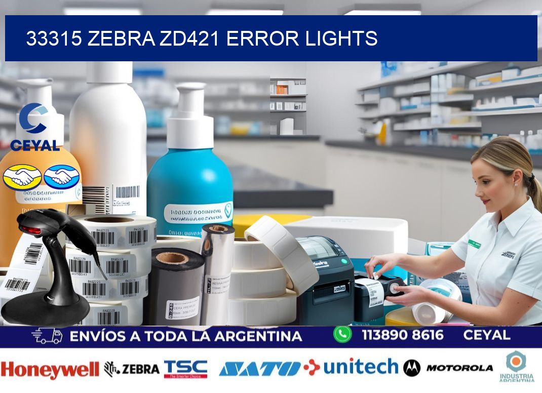 33315 Zebra ZD421 error lights
