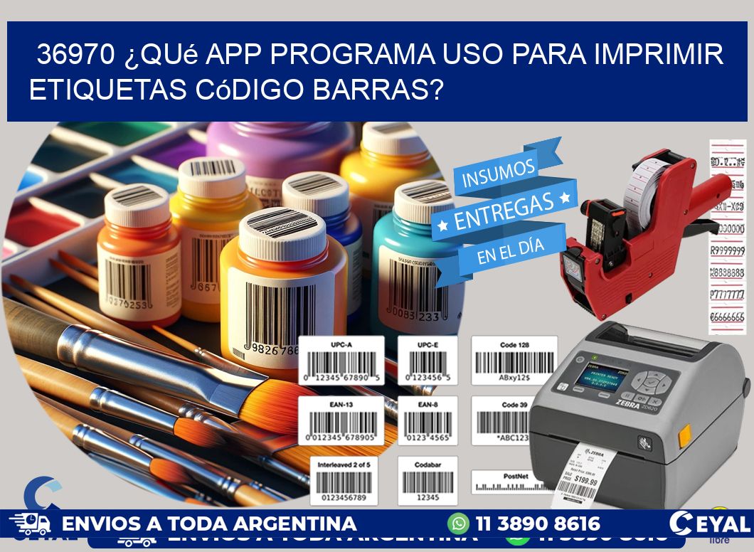 36970 ¿Qué app programa uso para imprimir etiquetas código barras?