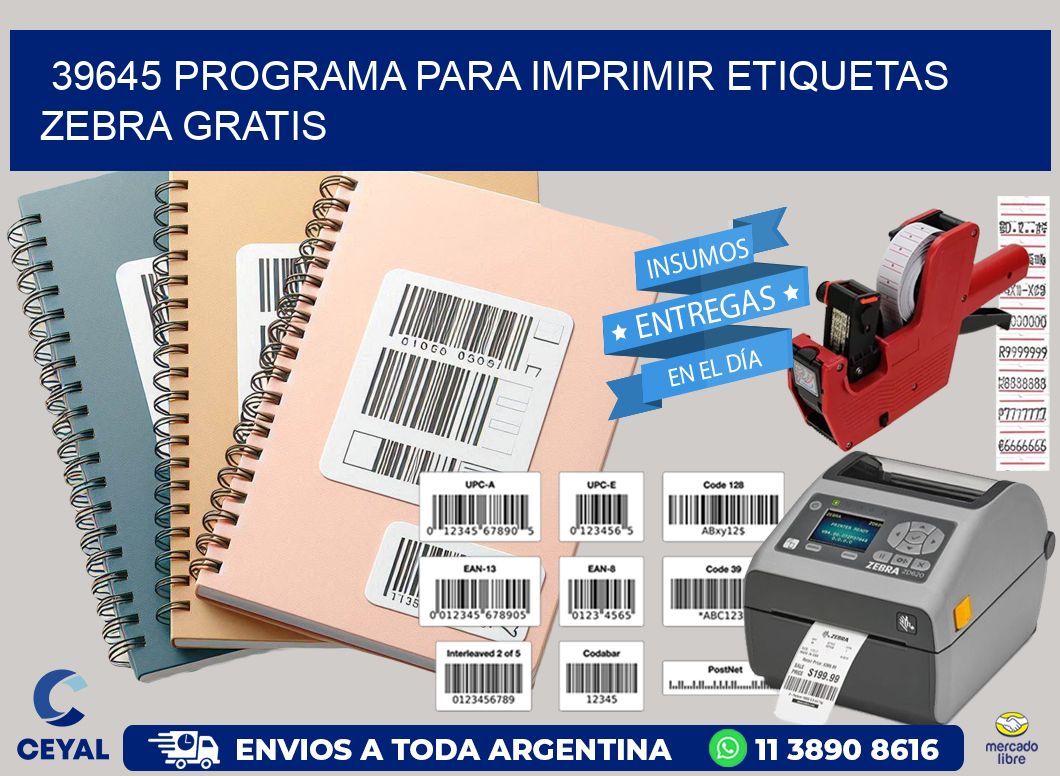 39645 Programa para imprimir etiquetas Zebra gratis