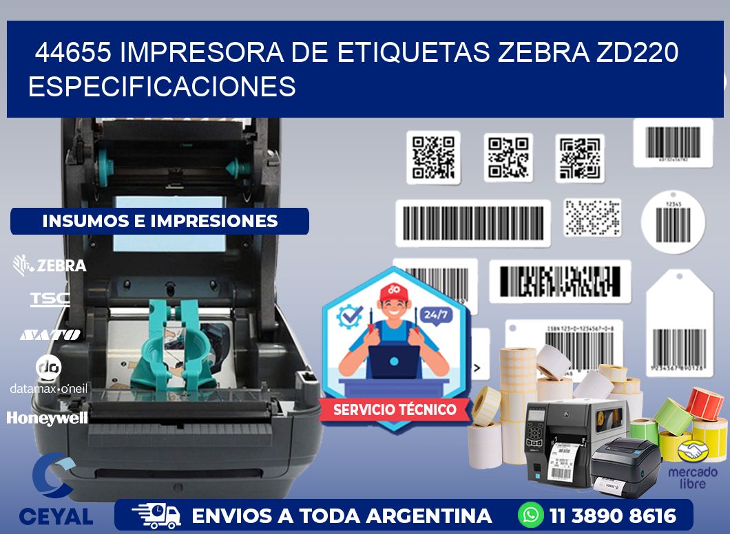 44655 impresora de etiquetas Zebra ZD220 especificaciones