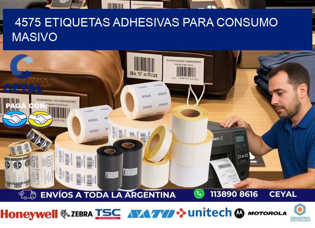 4575 Etiquetas adhesivas para consumo masivo