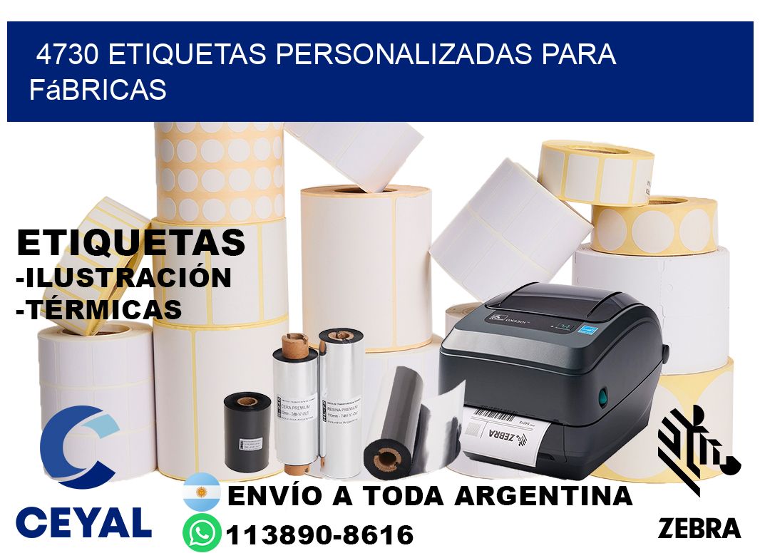 4730 Etiquetas personalizadas para fábricas