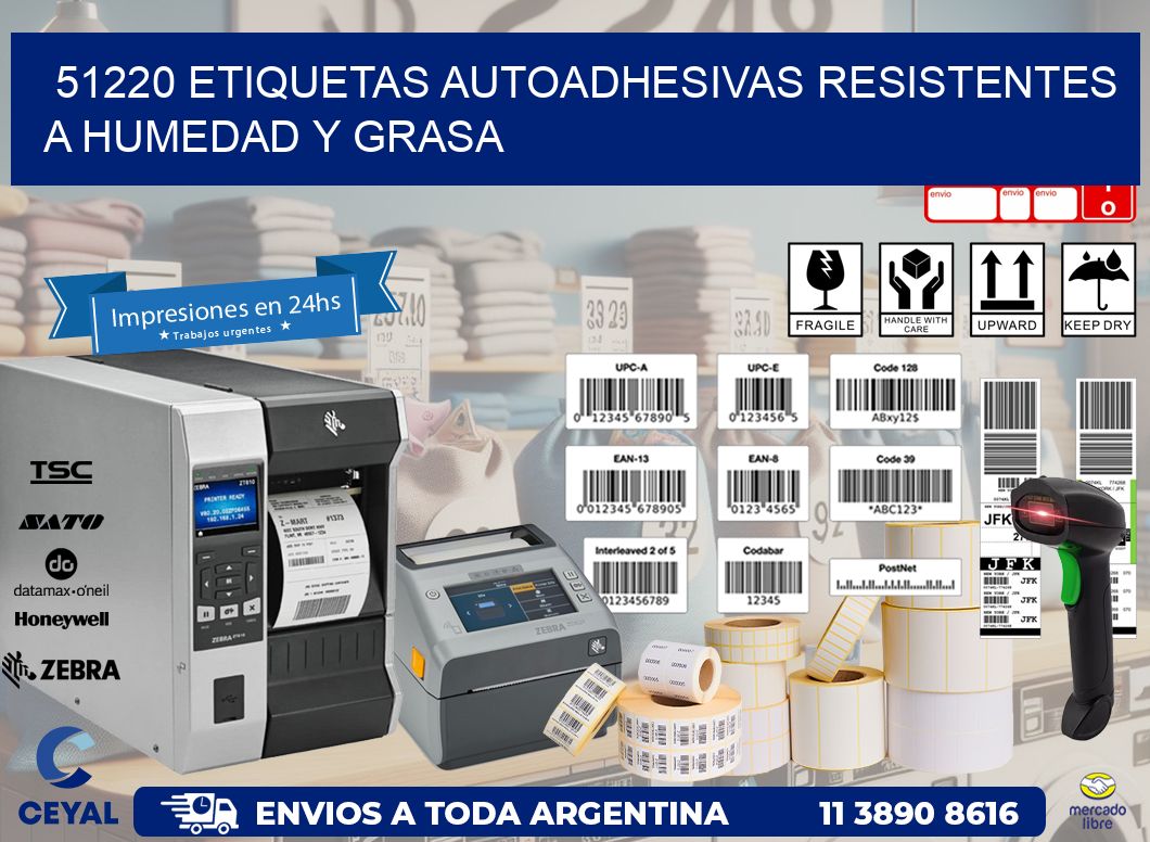 51220 etiquetas autoadhesivas resistentes a humedad y grasa