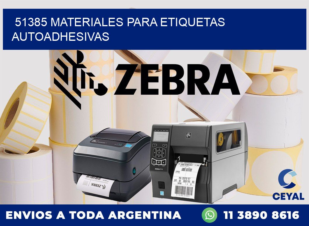 51385 materiales para etiquetas autoadhesivas